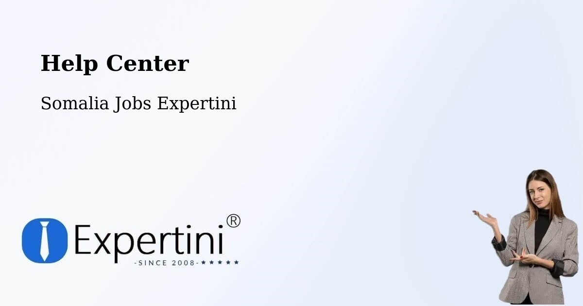Help Center – Dhuusamarreeb - Somalia Jobs Expertini